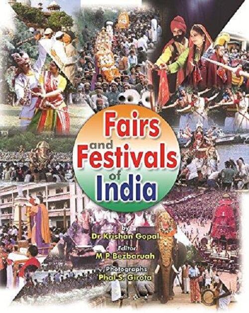 Fairs and Festivals of India (Bihar, Jharkhand, Orissa, West Bengal, Arunachal Pradesh, Assam, Manipur, Meghalaya, Mizoram, Nagaland, Sikkim, Tripura) Vol. 6th - Gyan Books