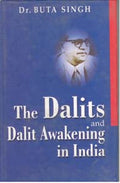 The Dalits and Dalits Awakening in India - Gyan Books