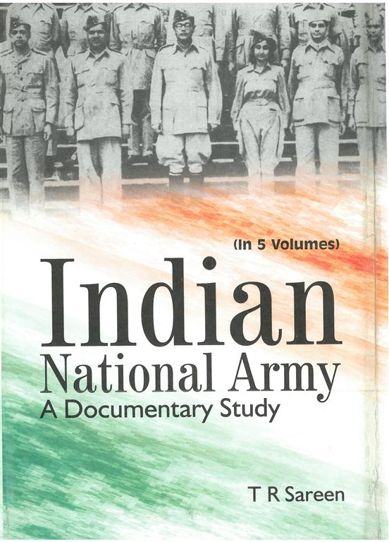 Indian National Army a Documentary Study (1944-1945) Vol. 5th - Gyan Books | Grab2Buy