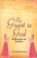 The Guest Is God: Reflections On Tourism - Gyan Books