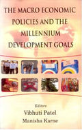 The Macro Economics Policies and the Millennium Development Goals - Gyan Books | Grab2Buy