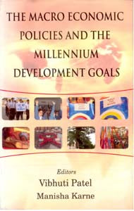The Macro Economics Policies and the Millennium Development Goals - Gyan Books | Grab2Buy