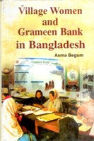 Village Women and Grameen Bank in Bangladesh - Gyan Books