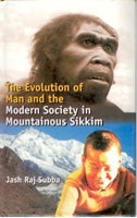 Evolution of Man and the Modern Society in Mountainous Sikkim - Gyan Books | Grab2Buy