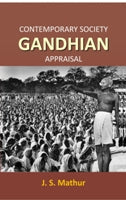 Contemporary Society Gandhian Appraisal - Gyan Books