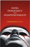 India Democracy and Disappointments - Gyan Books
