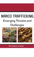 Narco-Trafficking: Threat and Challenges - Gyan Books
