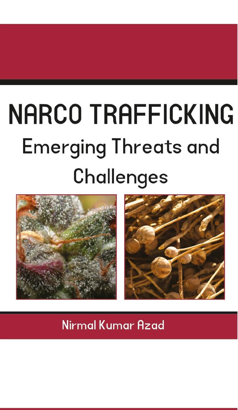 Narco-Trafficking: Threat and Challenges - Gyan Books