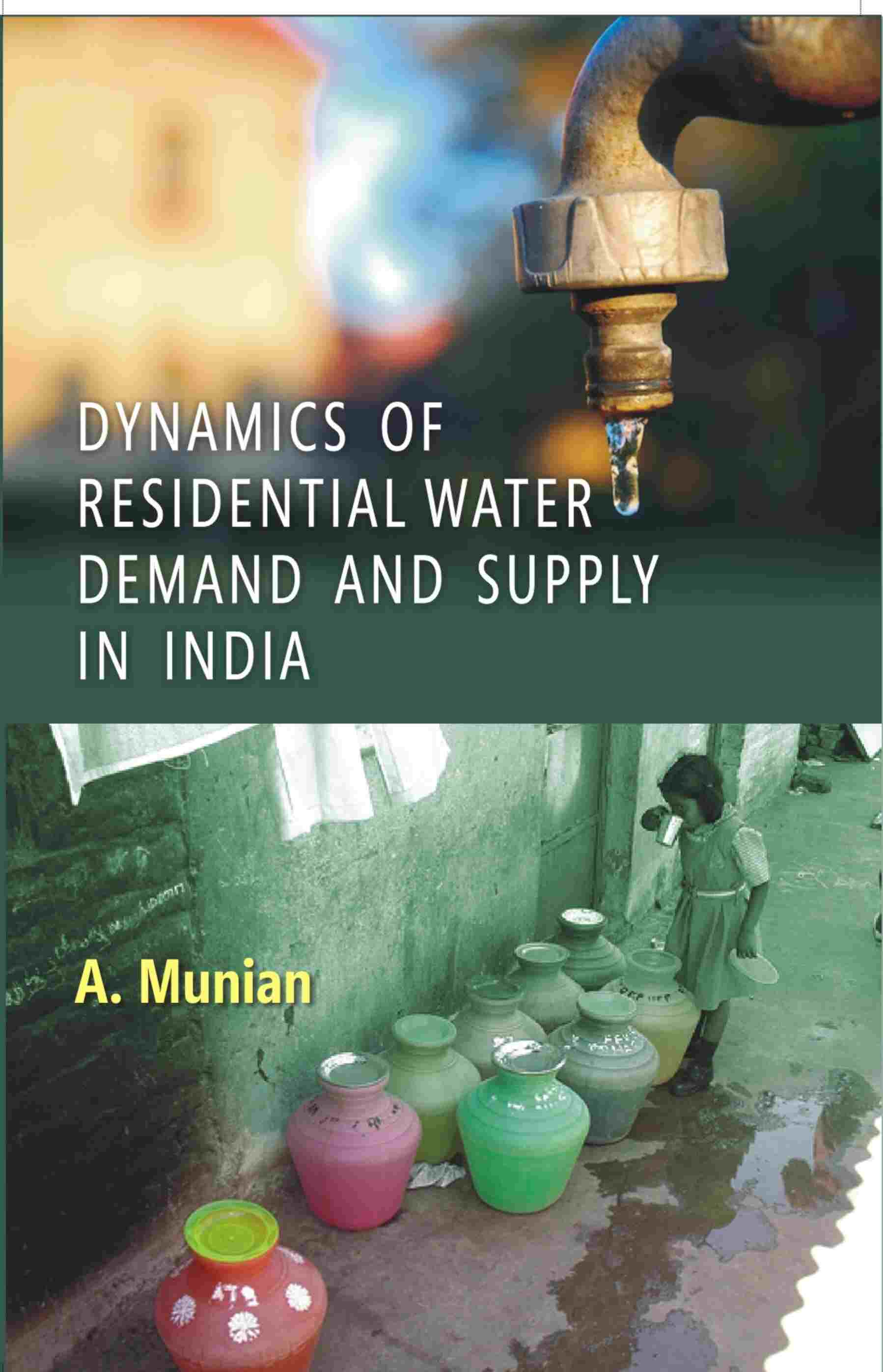 Dynamics of Residential Water Demand and Supply in India - Gyan Books | Grab2Buy