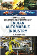 Financial and Operating Performance of Indian Automobile Industry - Gyan Books