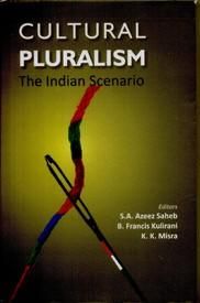 Cultural Pluralism : the Indian Scenario - Gyan Books | Grab2Buy