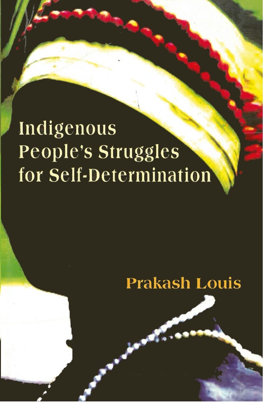 Indigenous People's Struggles For Self - Gyan Books