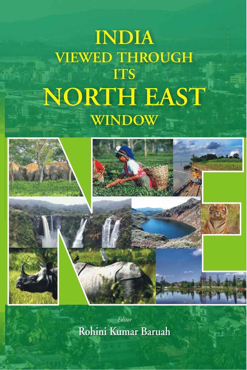 India Viewed Through Its North East Window - Gyan Books
