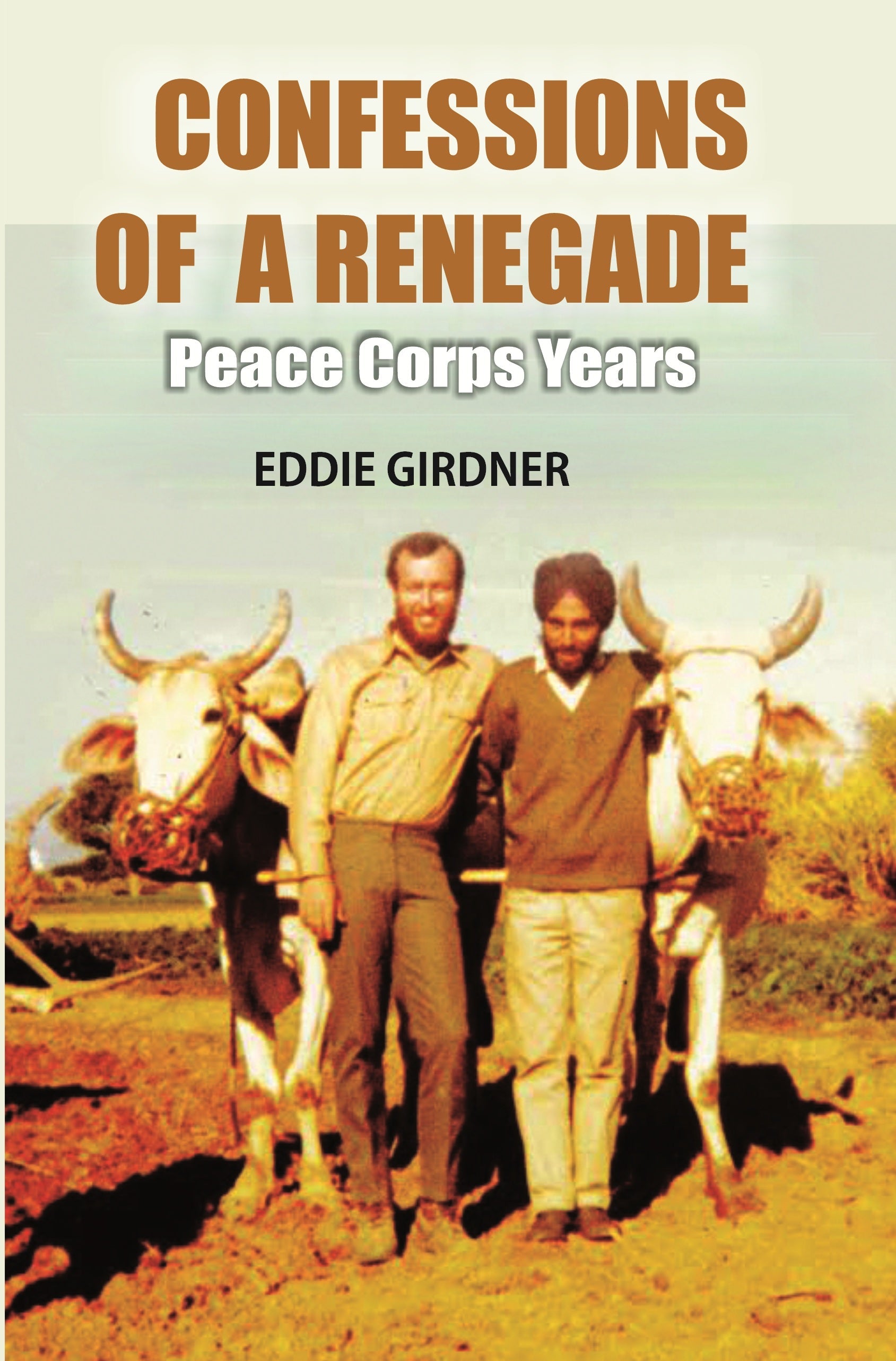 Confessions of a Renegade: Peace Corps Years - Gyan Books | Grab2Buy