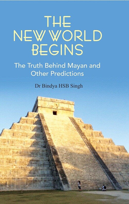 The New World Begins the Truth Behind Mayan and Other Predictions - Gyan Books | Grab2Buy
