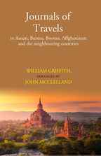 Journals of Travels: in Assam, Burma, Bootan, Affghanistan and the neighbouring countries - Gyan Books | Grab2Buy