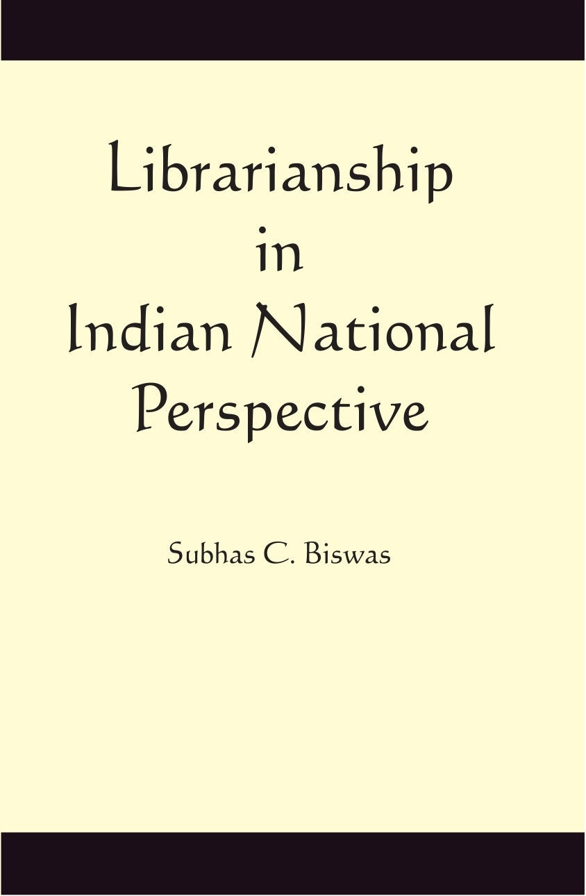 Librarianship in Indian National Perspective - Gyan Books