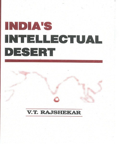 India's Intellectual Desert - Gyan Books | Grab2Buy