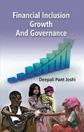 Financial Inclusion Growth and Governance - Gyan Books