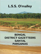 Bengal District Gazetteers: Santal Parganas 46th - Gyan Books