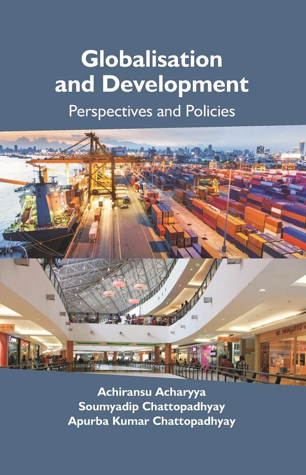 Globalisation and Development: Perspectives and Policies - Gyan Books | Grab2Buy