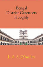 Bengal District Gazetteers: Hooghly 22nd - Gyan Books