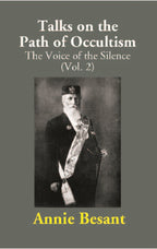 Talks on the Path of Occultism: The Voice of the Silence Vol. 2nd - Gyan Books