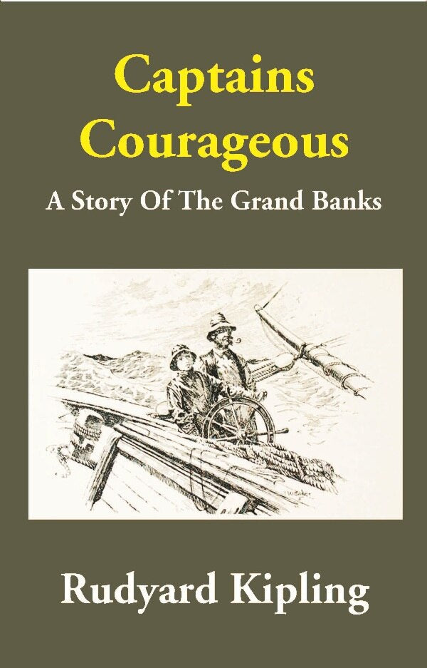 Captains Courageous: A Story Of The Grand Banks - Gyan Books