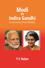 Modi vs Indira Gandhi On Becoming Prime Minister - Gyan Books