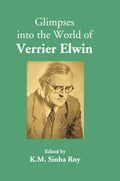 Glimpses into the World of Verrier Elwin - Gyan Books | Grab2Buy