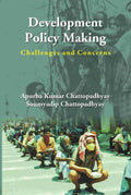 Development Policy Making: Challenges And Concerns - Gyan Books