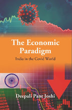 The New Economic Paradigm: India in the Covid World - Gyan Books