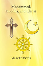 Mohammed, Buddha, And Christ - Gyan Books