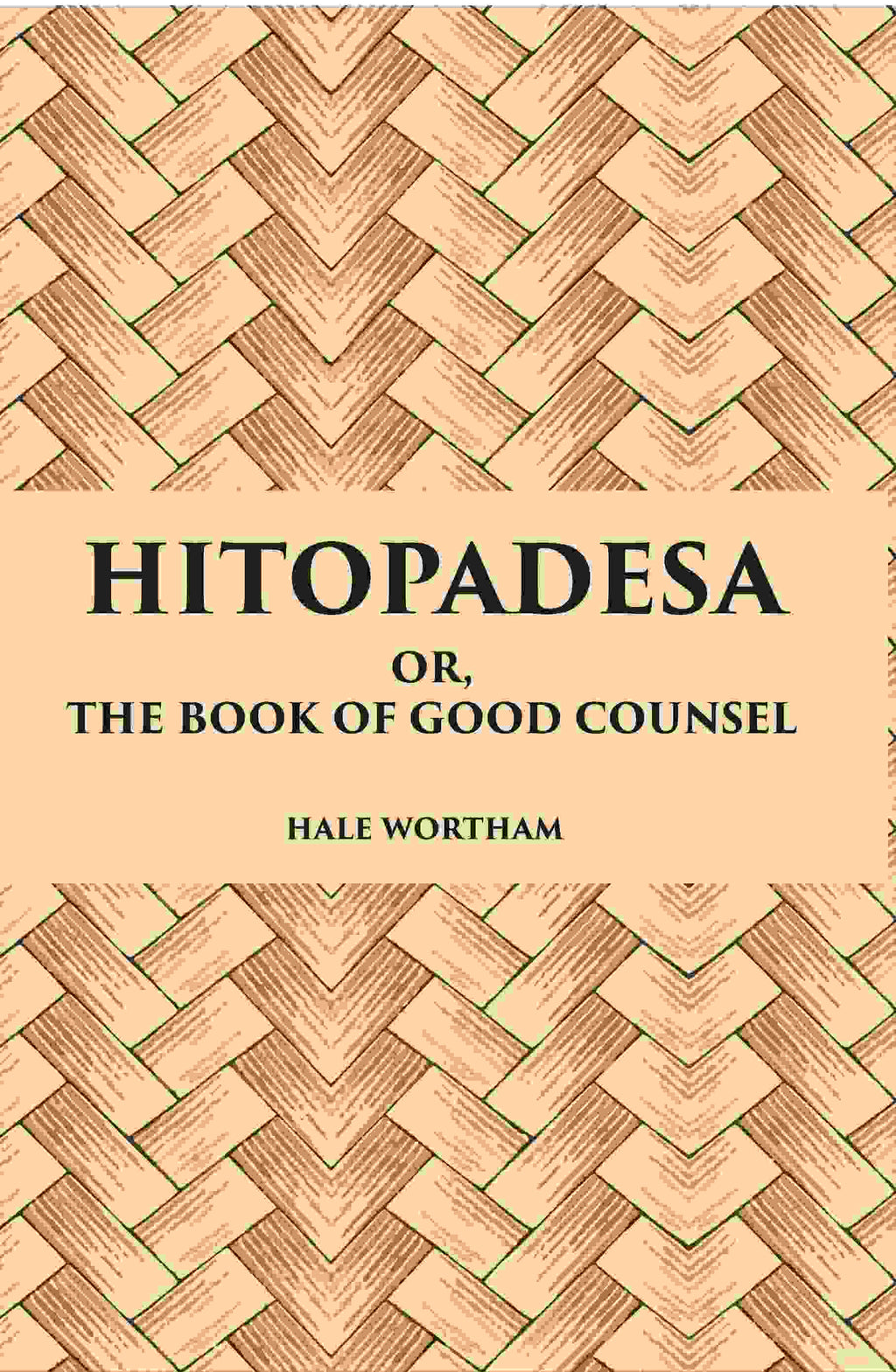 Hitopadesa Or, The Book Of Good Counsel - Gyan Books
