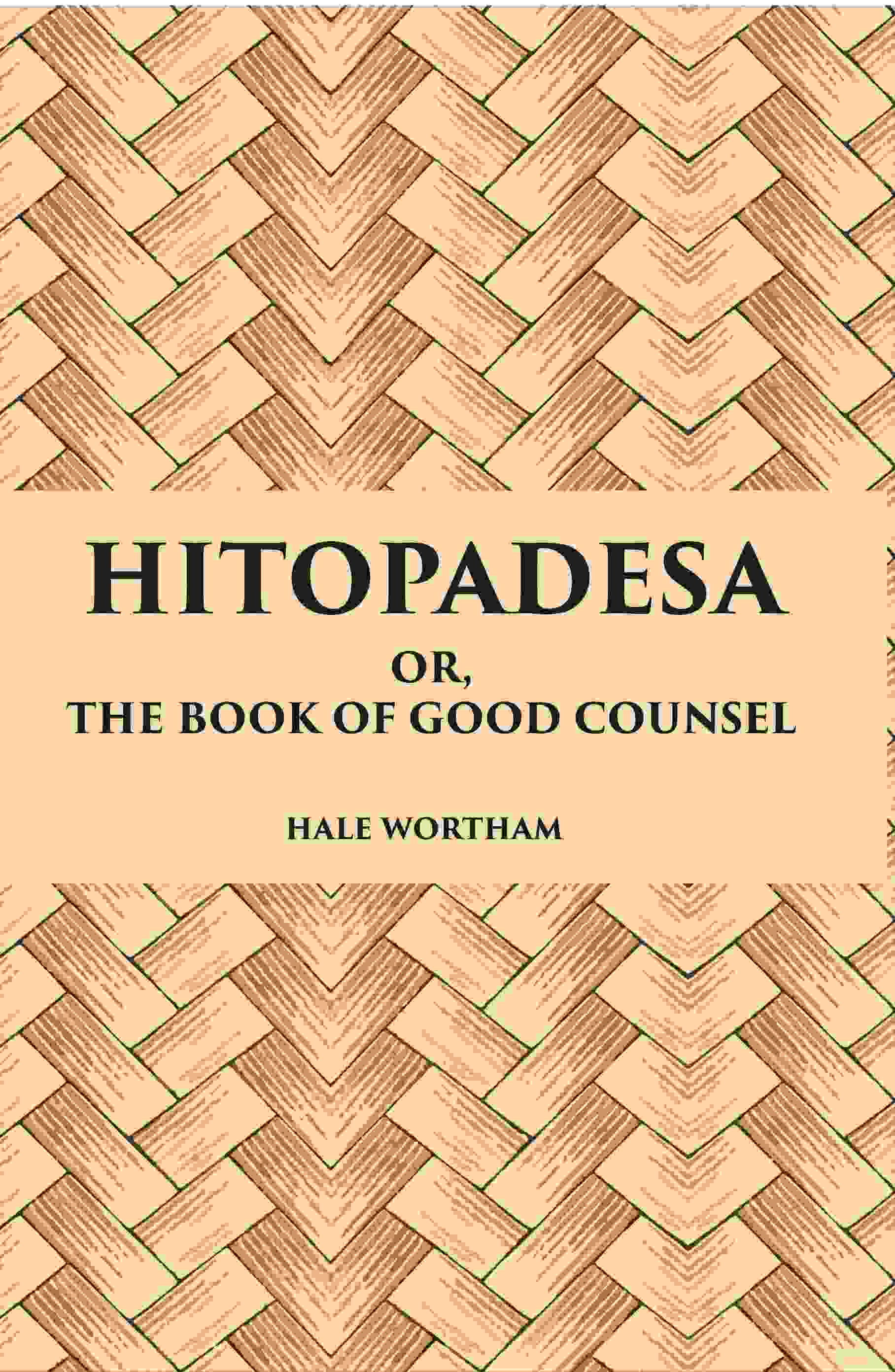 Hitopadesa Or, The Book Of Good Counsel - Gyan Books