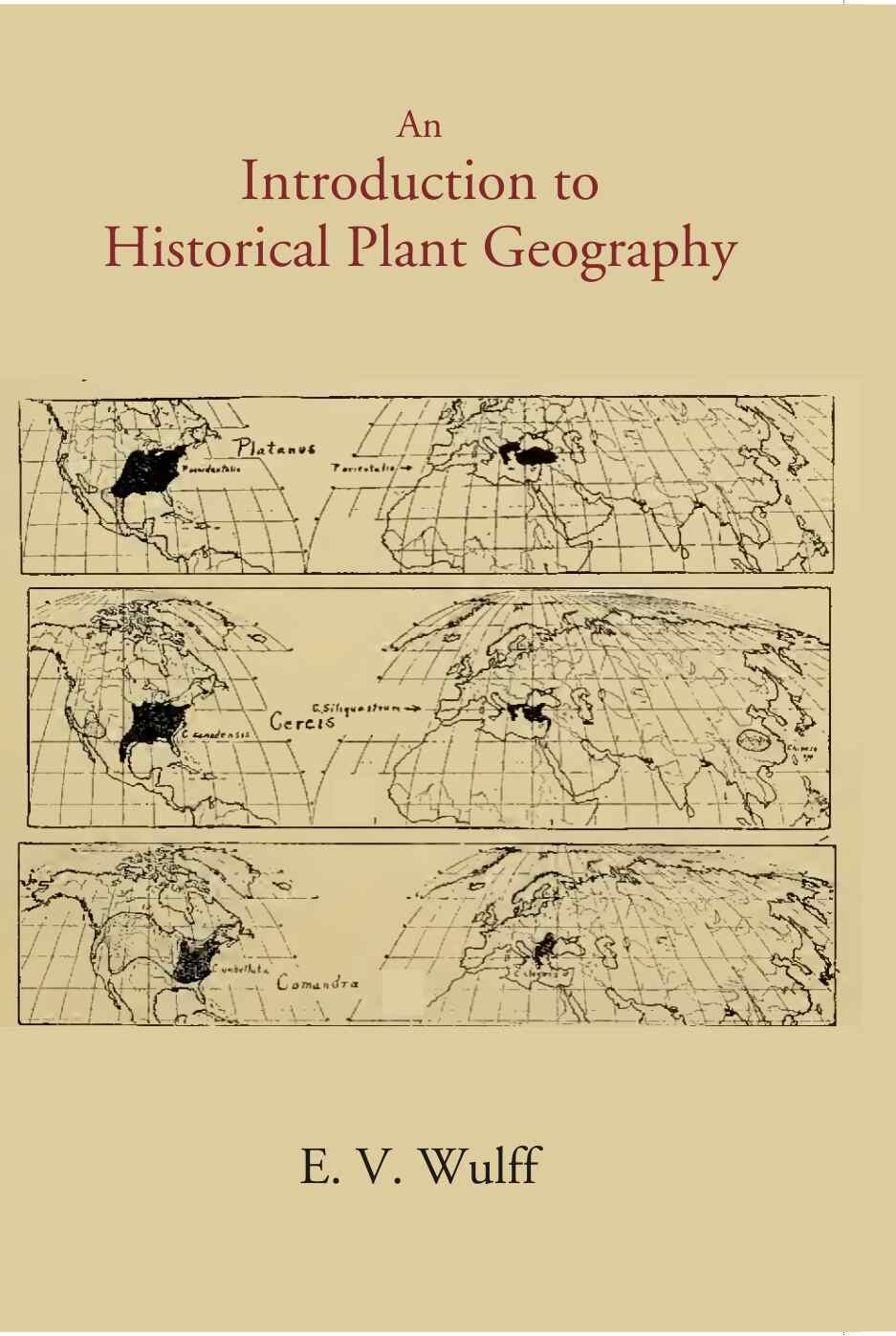 An Introduction To Historical Plant Geography - Gyan Books