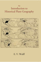 An Introduction To Historical Plant Geography - Gyan Books