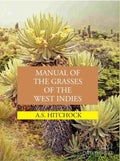 Manual Of The Grasses Of The West Indies - Gyan Books