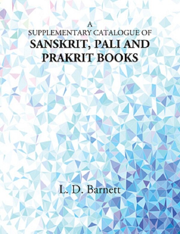 A Supplementary Catalogue of Sanskrit, Pali and Prakrit Books - Gyan Books | Grab2Buy
