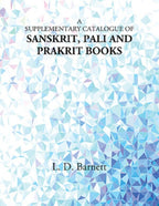 A Supplementary Catalogue of Sanskrit, Pali and Prakrit Books - Gyan Books | Grab2Buy