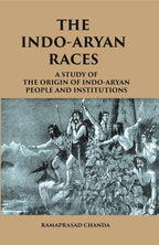 THE INDO-ARYAN RACES: A Study of The Origin of Indo-Aryan People and Institutions - Gyan Books | Grab2Buy