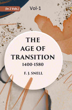 THE AGE OF TRANSITION 1400-1580 (THE POETS) 1st - Gyan Books