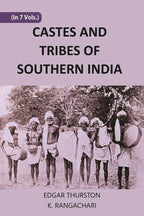 CASTES AND TRIBES OF SOUTHERN INDIA 7 Vols. Set - Gyan Books | Grab2Buy