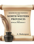 Memoir on the statistics of the North Western provinces of the Bengal presidency - Gyan Books