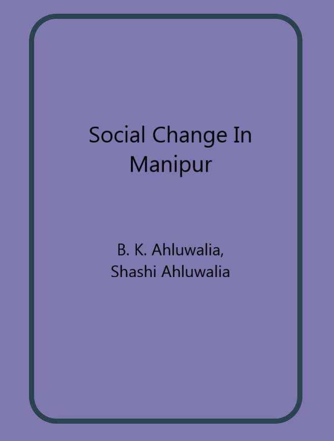 Social Change In Manipur - Gyan Books | Grab2Buy