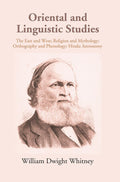 Oriental and Linguistic Studies: The East West; Religion and Mythology; Orthography and Phonology; Hindu Astronomy - Gyan Books