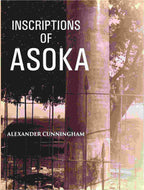 Inscriptions Of Asoka - Gyan Books