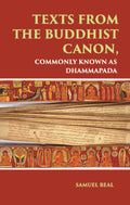 TEXTS FROM THE BUDDHIST CANON: COMMONLY KNOWN AS DHAMMAPADA - Gyan Books | Grab2Buy