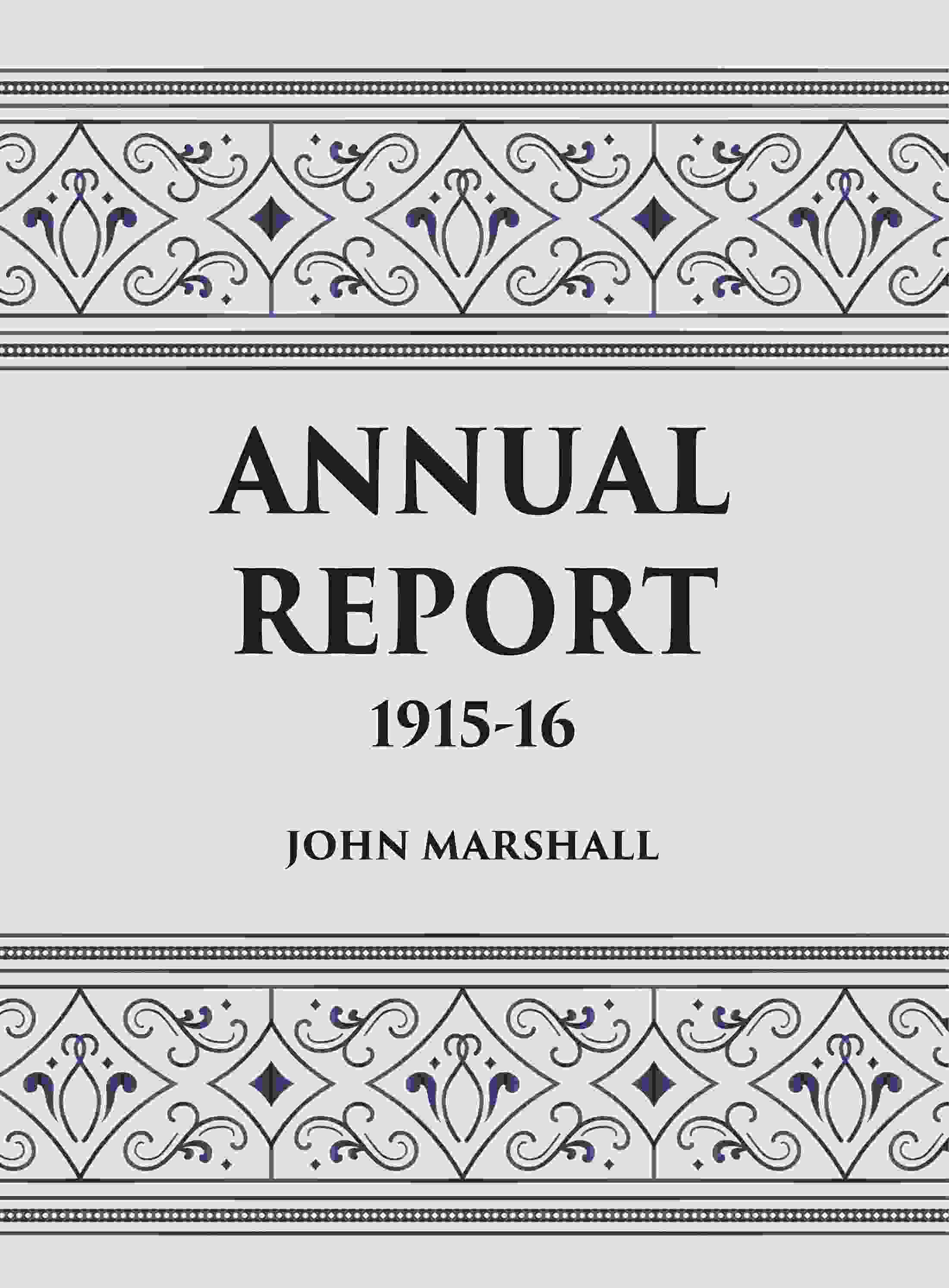 ANNUAL REPORT 1915-16 - Gyan Books