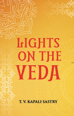 LIGHTS ON THE VEDA - Gyan Books